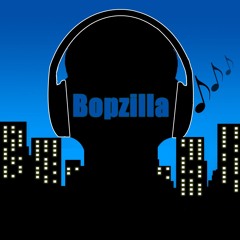 Bopzilla