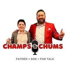 Champs & Chums - Episode 72