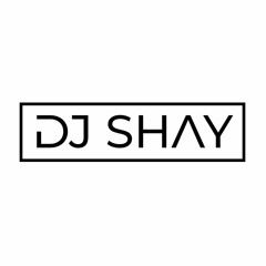 DJ SHAY