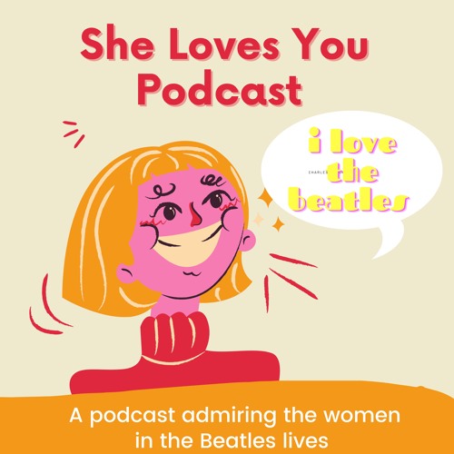 She Loves You Podcast’s avatar