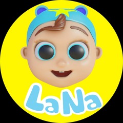 Super LaNa - Nursery Rhymes & Kids Songs