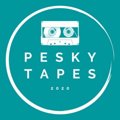 Pesky Tapes