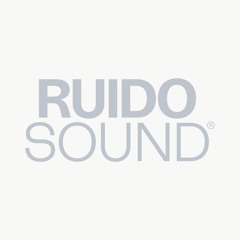 RUIDO SOUND®