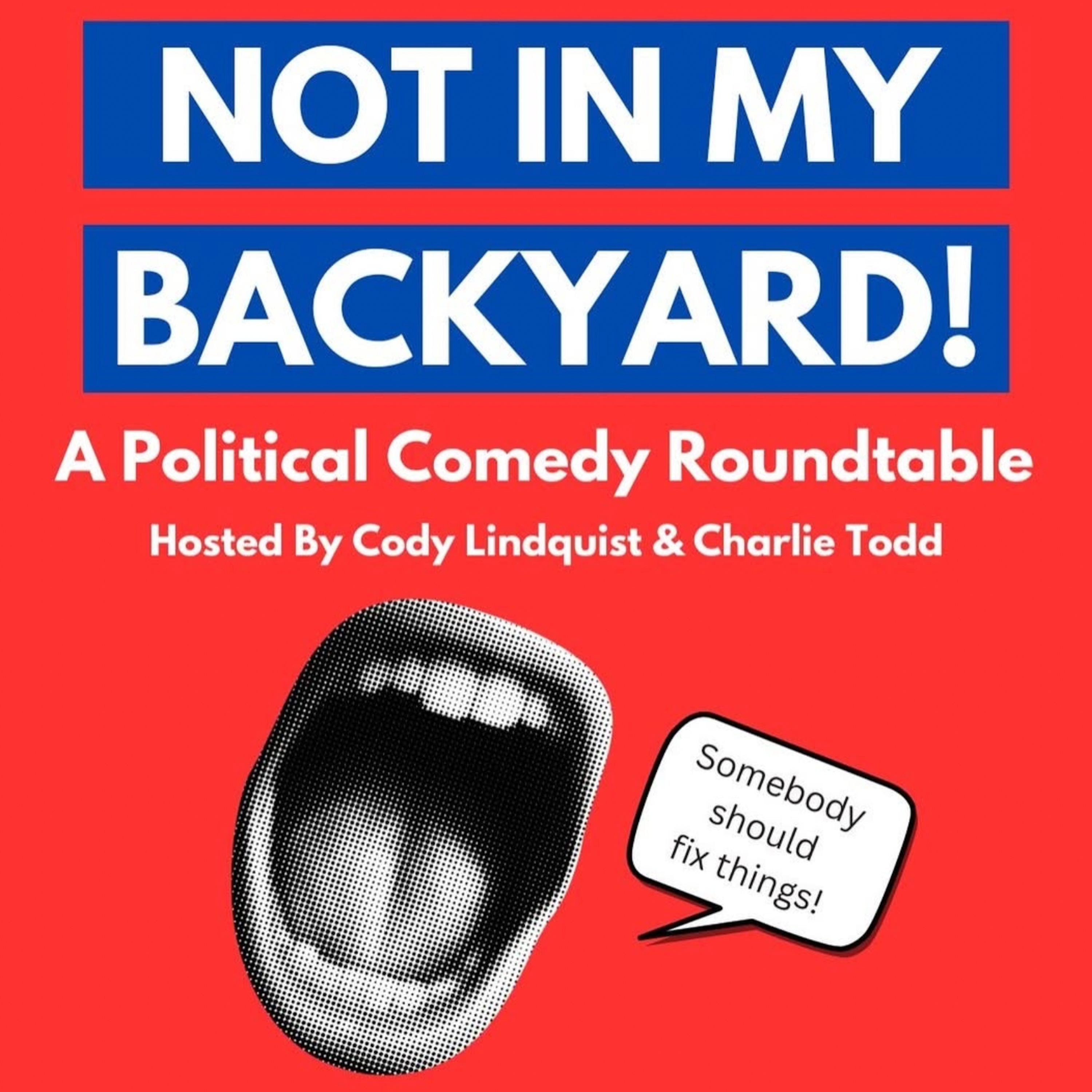 Not In My Backyard!