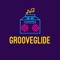 GROOVEGLIDE