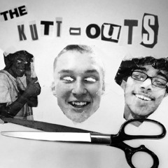 The Kutt-Outs