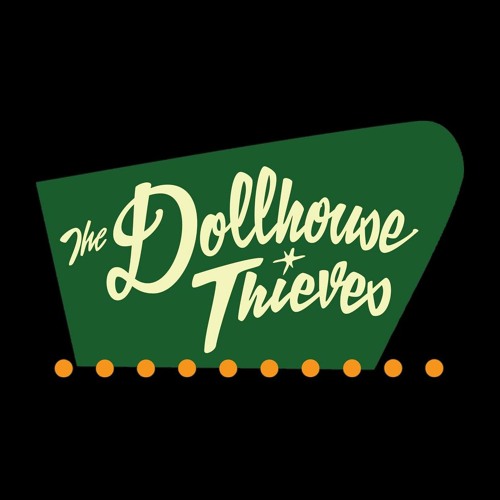 the dollhouse thieves’s avatar