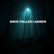 Once Fallen Ladder