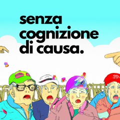 SenzaCognizioneDiCausa
