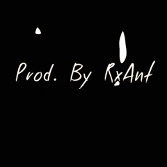 Prod. By RxAnt