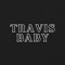 Travis Baby