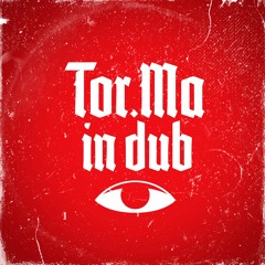 Tor.Ma In Dub - Anthem