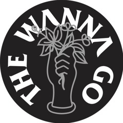 The Wanna Go