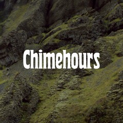 Chimehours