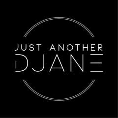 Just another DJane