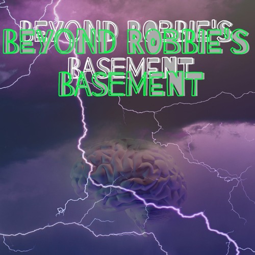 Beyond Robbie's Basement’s avatar