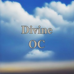 Divine OC (CHECK BIO);