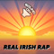 REAL IRISH RAP