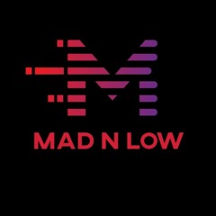 MadnLow