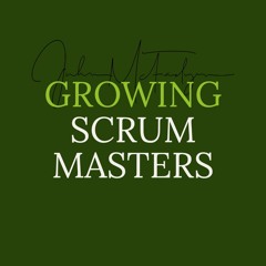 Growing Scrum Masters