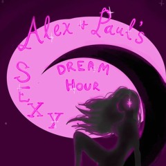 Axel and Paul's Sexy Dream Hour