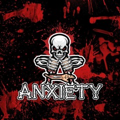 Anxiety (Official)