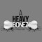 HeavyBonez