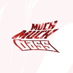 Much Much Bass