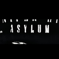 ASYLUM®