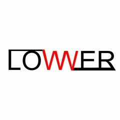 Lowwer - Back To