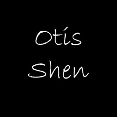Otis Shen