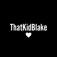 ThatKidBlake