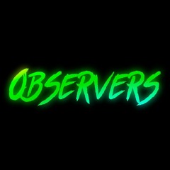 Observers