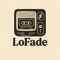 LoFade