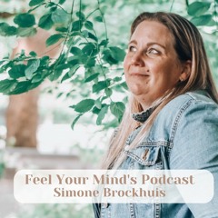 Feel Your Mind's podcast - Simone Brockhuis