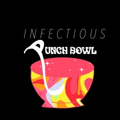 Infectious Punch Bowl
