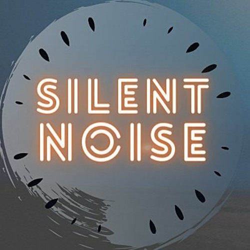 SILENT NOISE’s avatar