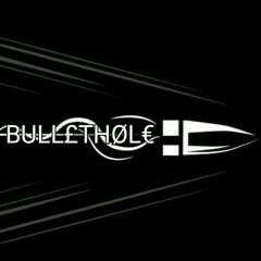 BULLET HOLE
