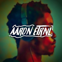 Aaron ETRNL