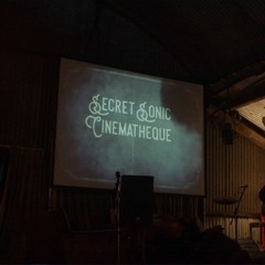 Secret Sonic Cinematheque