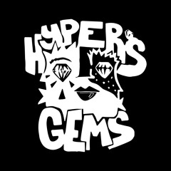 Hyper Hugo // Hyper's Gems
