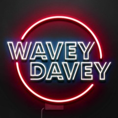 Wavey Davey Remixes