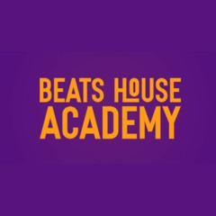 BEATS HOUSE ACADEMY