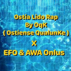 Efo & Awa Onlus    Ostia Lido Rap by OqK