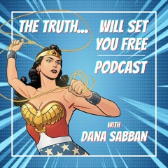 The Truth Will Set You Free | Podcast