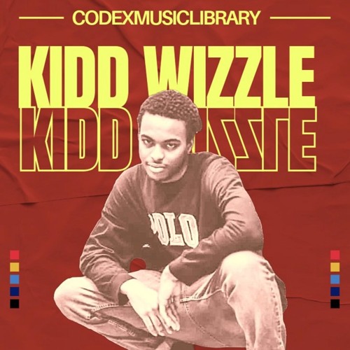 Produced by Kidd Wizzle