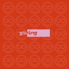 Giving