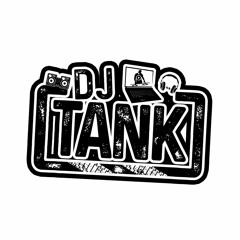 DJ TANK