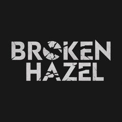 Broken Hazel