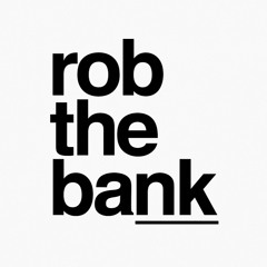 Rob The Bank